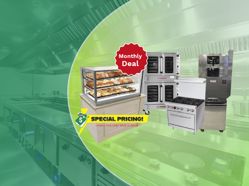 Commercial kitchen appliances with a 'Monthly Deal' and 'Special Pricing!' label on a green background.
