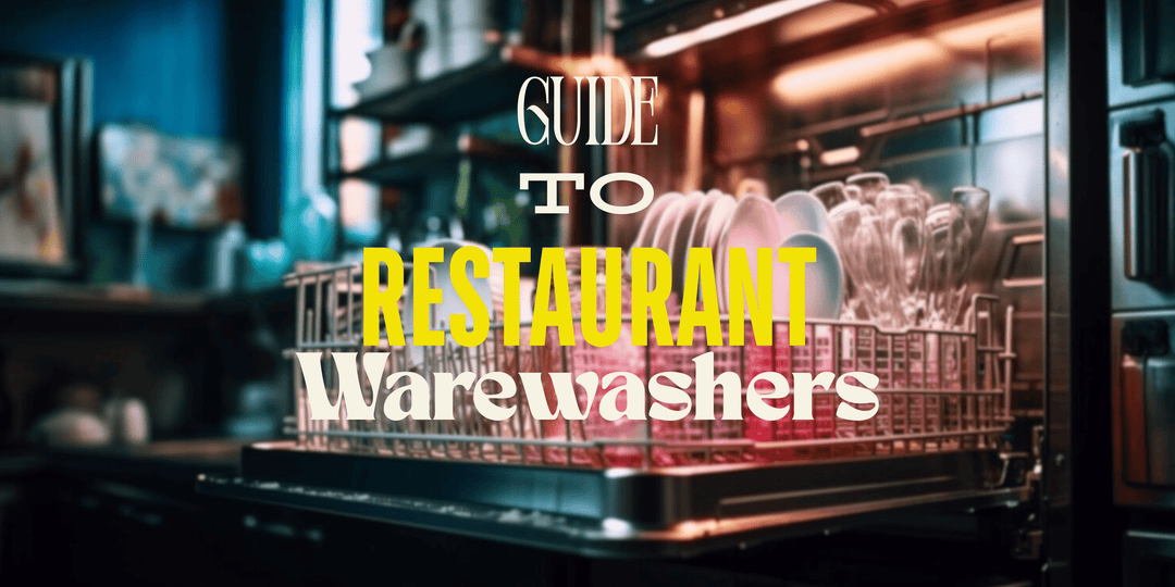 Guide to Restaurant Warewasher